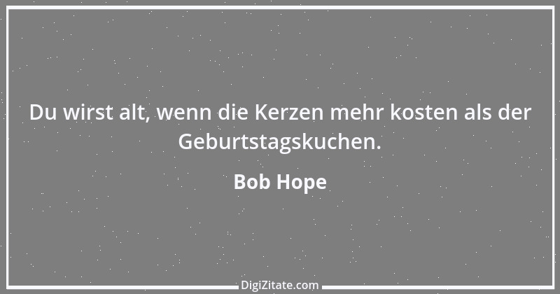 Zitat von Bob Hope 14