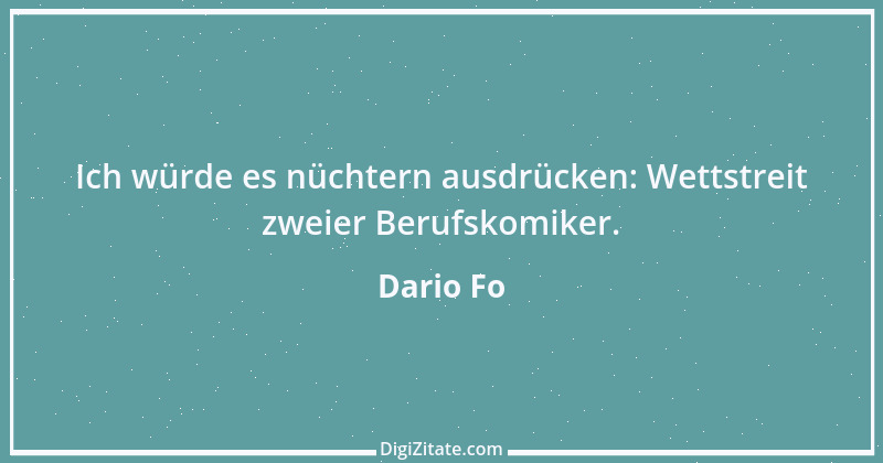 Zitat von Dario Fo 1