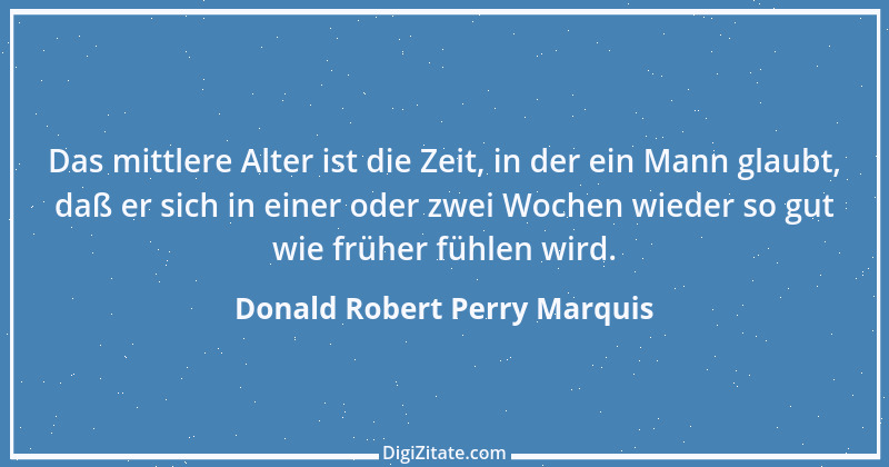 Zitat von Donald Robert Perry Marquis 2