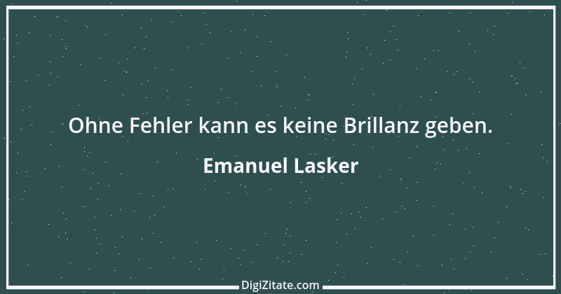 Zitat von Emanuel Lasker 3