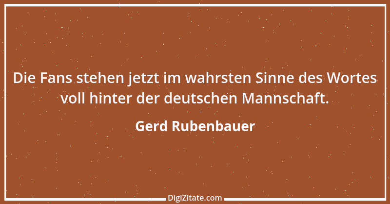 Zitat von Gerd Rubenbauer 23