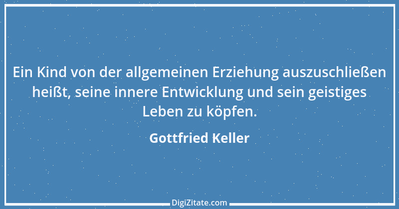 Zitat von Gottfried Keller 113