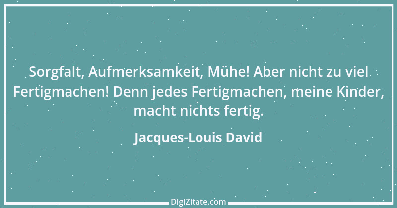 Zitat von Jacques-Louis David 3