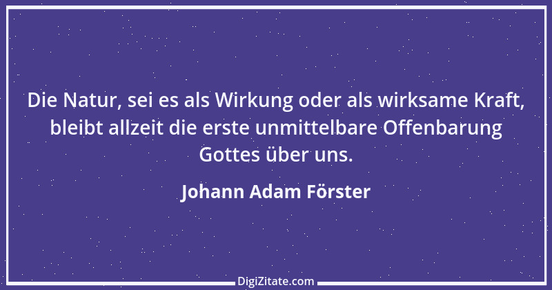 Zitat von Johann Adam Förster 1