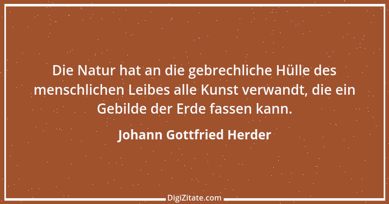 Zitat von Johann Gottfried Herder 180