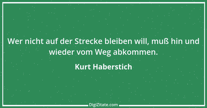 Zitat von Kurt Haberstich 69