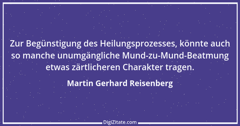 Zitat von Martin Gerhard Reisenberg 1181