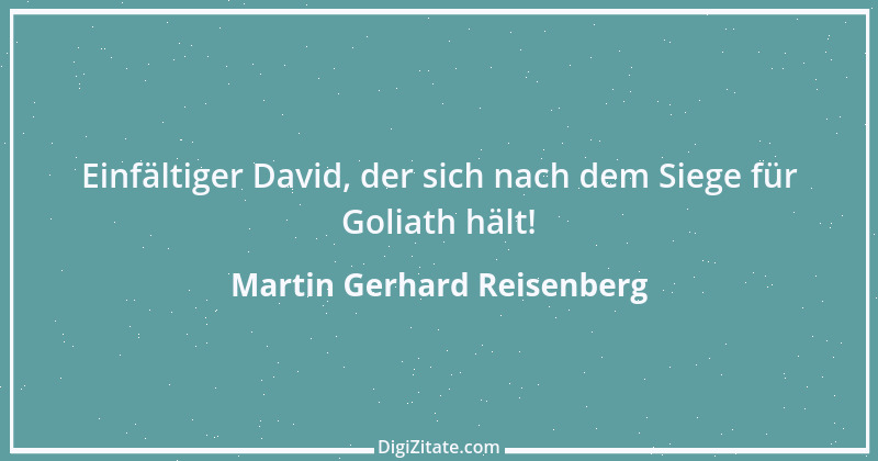 Zitat von Martin Gerhard Reisenberg 181