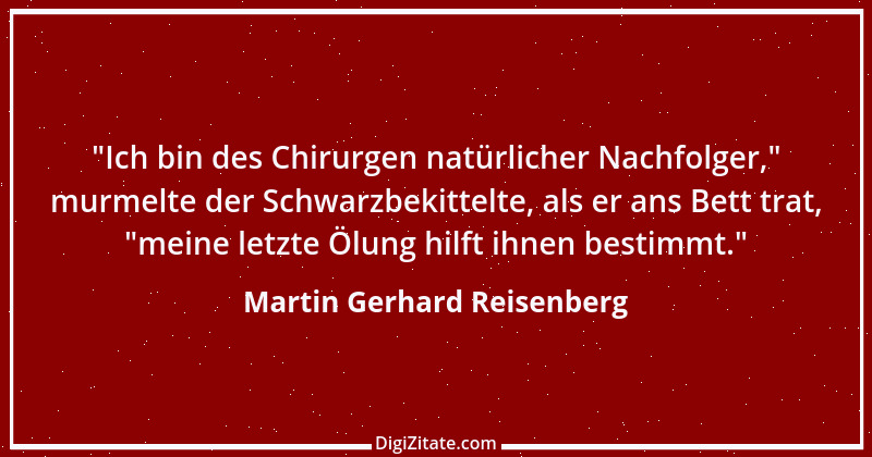 Zitat von Martin Gerhard Reisenberg 2181