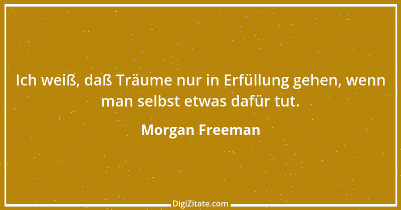 Zitat von Morgan Freeman 2