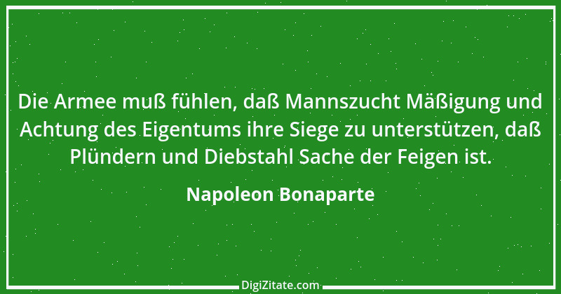 Zitat von Napoleon Bonaparte 216