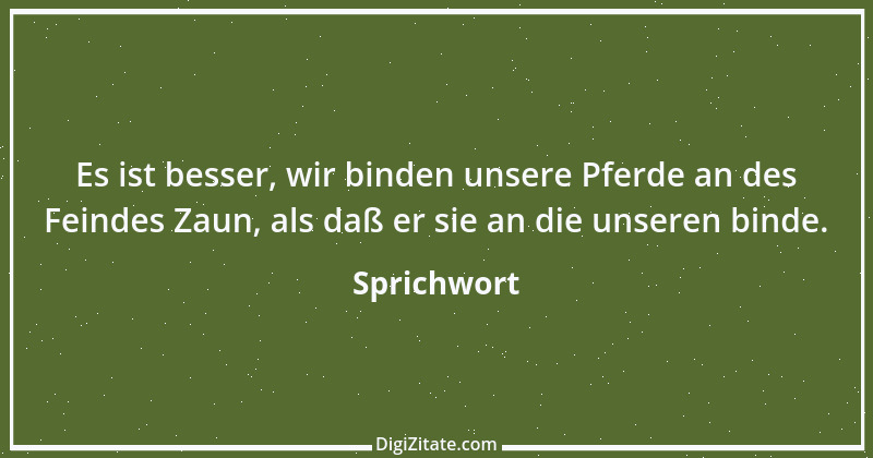 Zitat von Sprichwort 8858