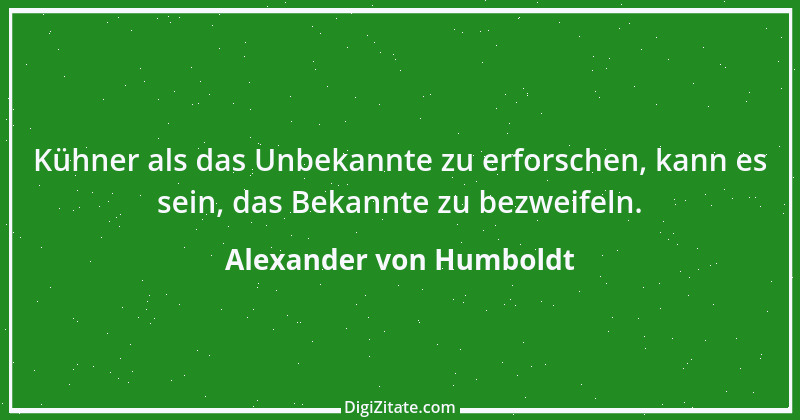 Zitat von Alexander von Humboldt 65