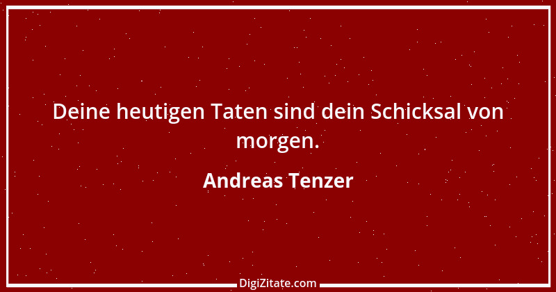 Zitat von Andreas Tenzer 210