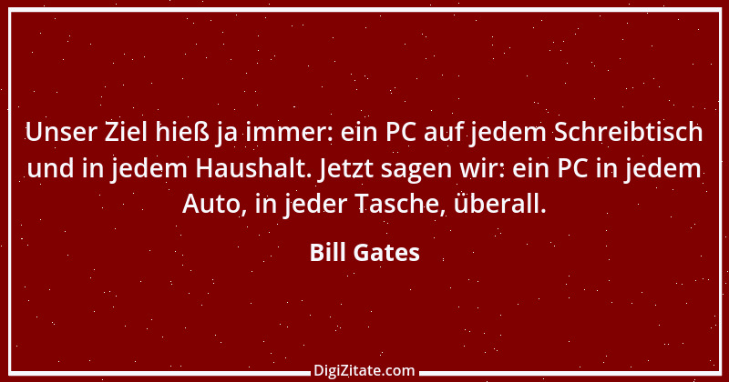 Zitat von Bill Gates 19