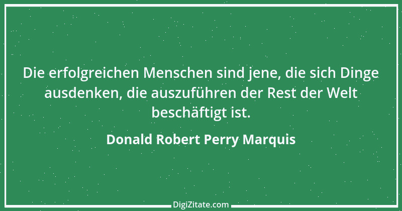 Zitat von Donald Robert Perry Marquis 3