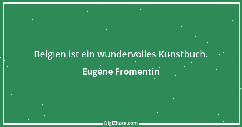 Zitat von Eugène Fromentin 2