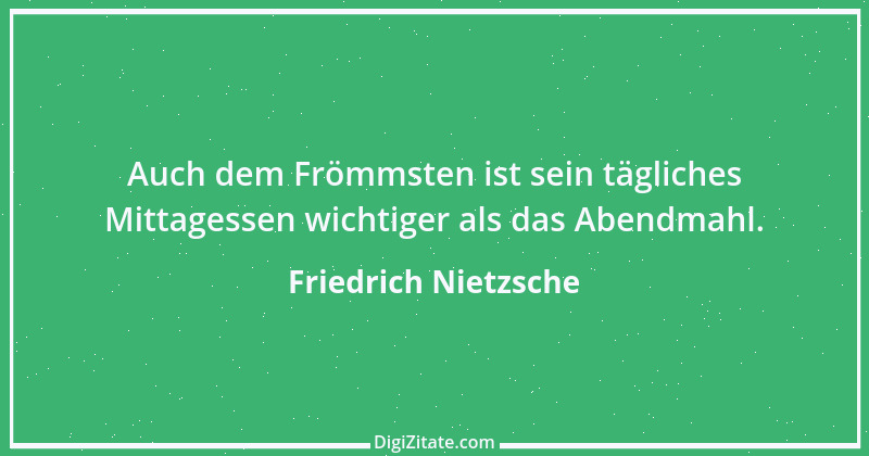 Zitat von Friedrich Nietzsche 804