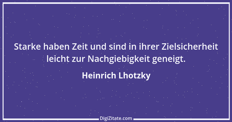 Zitat von Heinrich Lhotzky 32