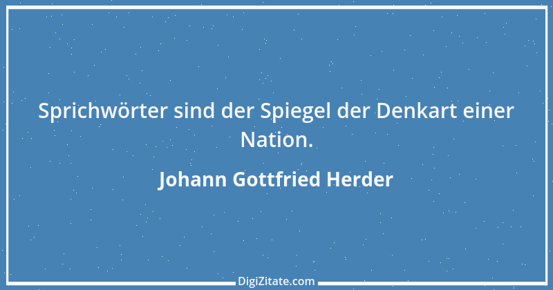 Zitat von Johann Gottfried Herder 181