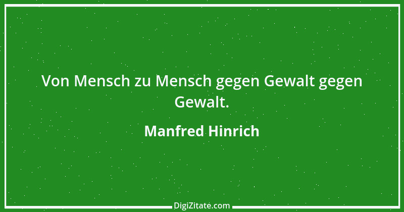 Zitat von Manfred Hinrich 3041