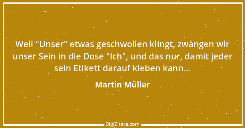 Zitat von Martin Müller 2