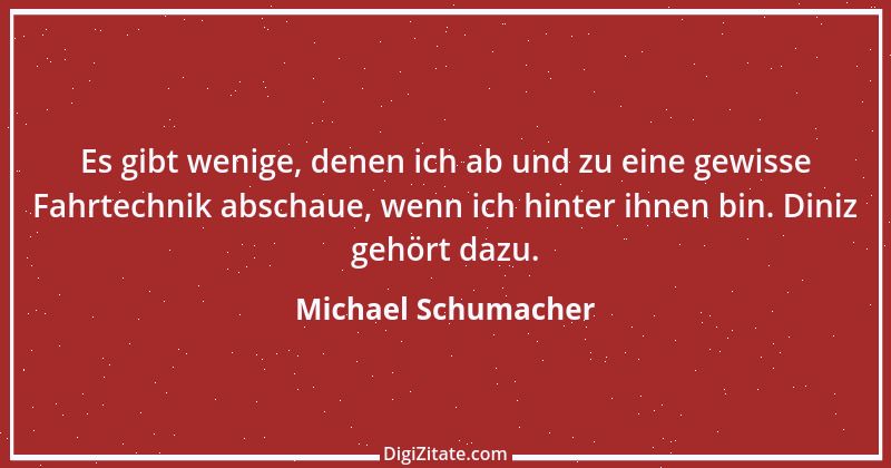 Zitat von Michael Schumacher 17