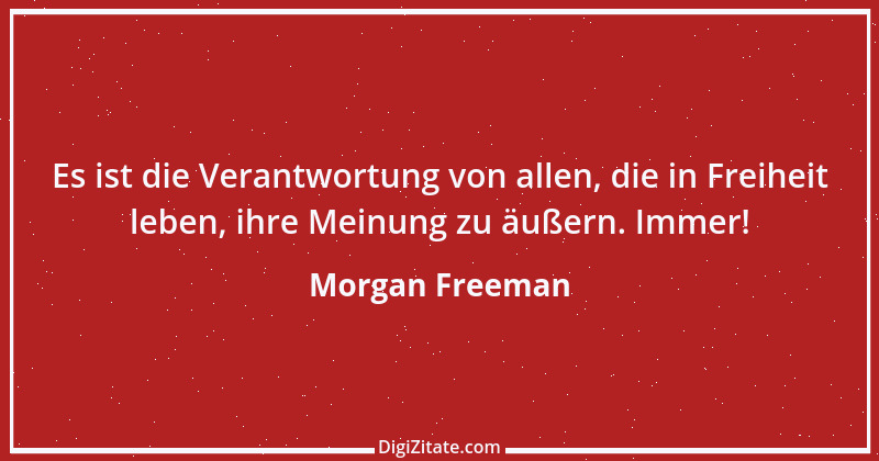 Zitat von Morgan Freeman 3