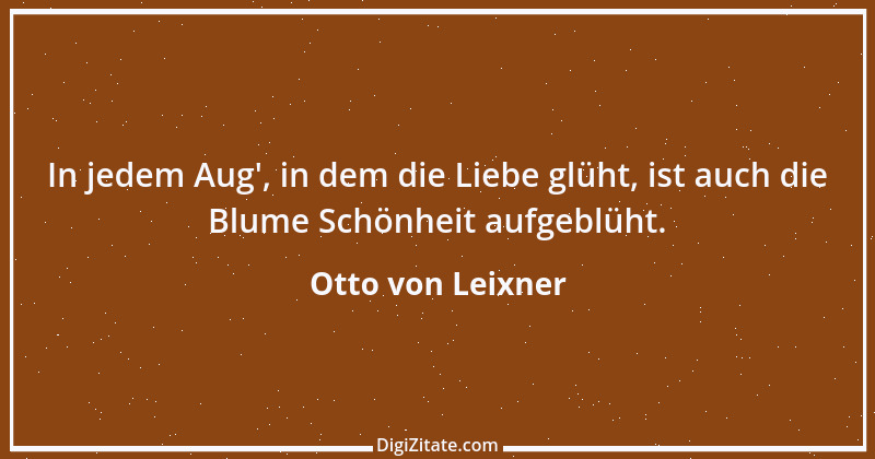 Zitat von Otto von Leixner 166