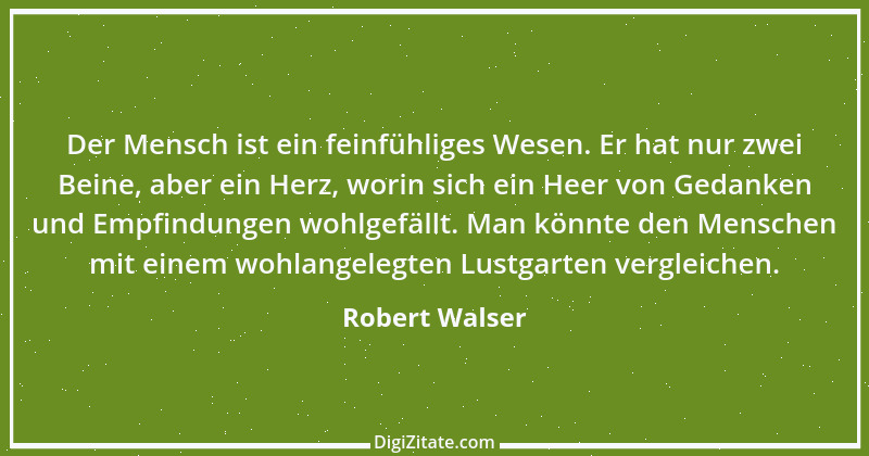 Zitat von Robert Walser 8