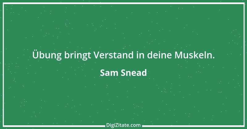 Zitat von Sam Snead 4