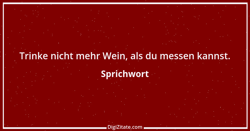 Zitat von Sprichwort 10859