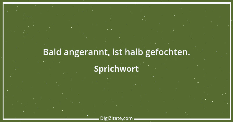 Zitat von Sprichwort 5859