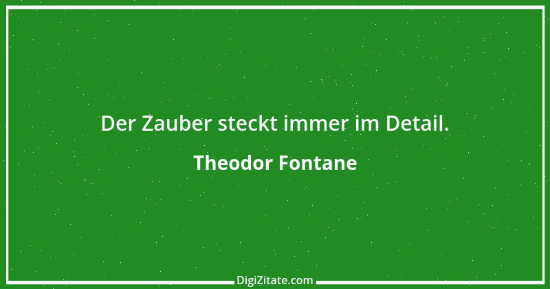 Zitat von Theodor Fontane 129