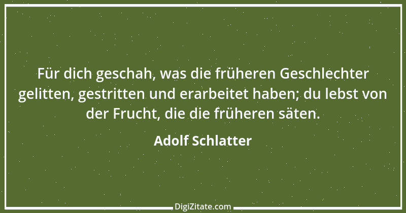 Zitat von Adolf Schlatter 12