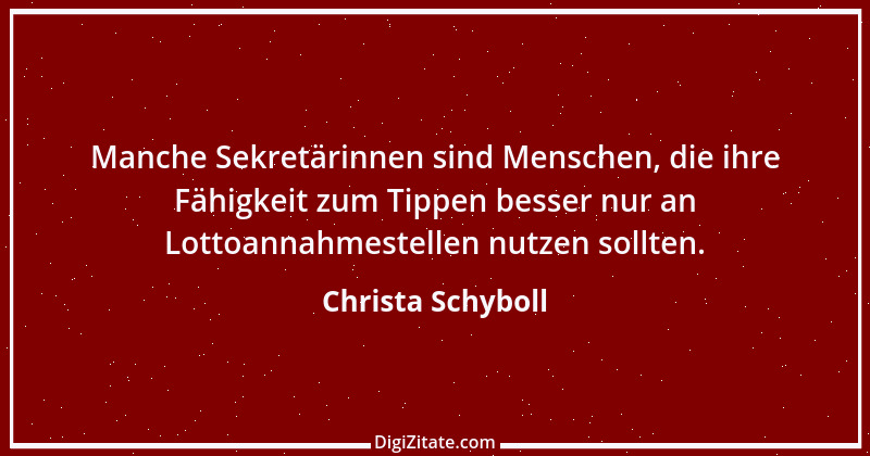 Zitat von Christa Schyboll 118