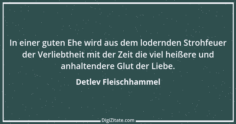 Zitat von Detlev Fleischhammel 9