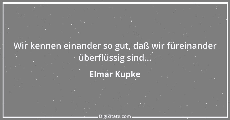 Zitat von Elmar Kupke 198