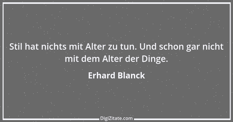 Zitat von Erhard Blanck 423