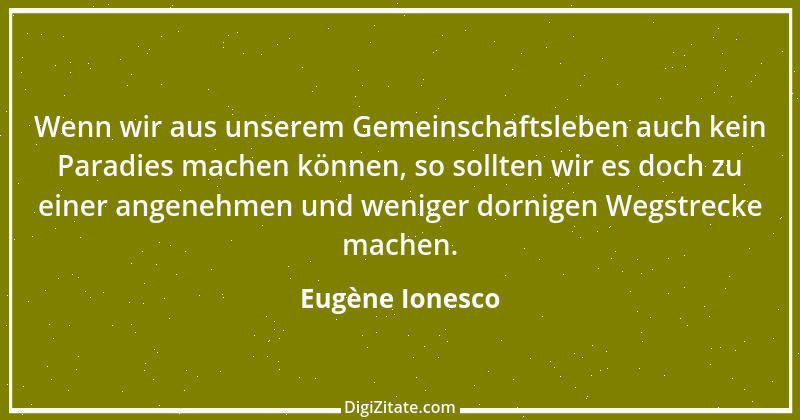 Zitat von Eugène Ionesco 1