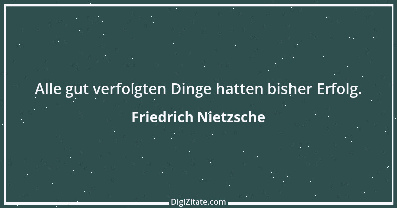 Zitat von Friedrich Nietzsche 1805