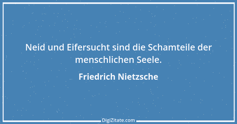 Zitat von Friedrich Nietzsche 805