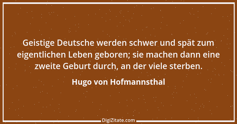 Zitat von Hugo von Hofmannsthal 7