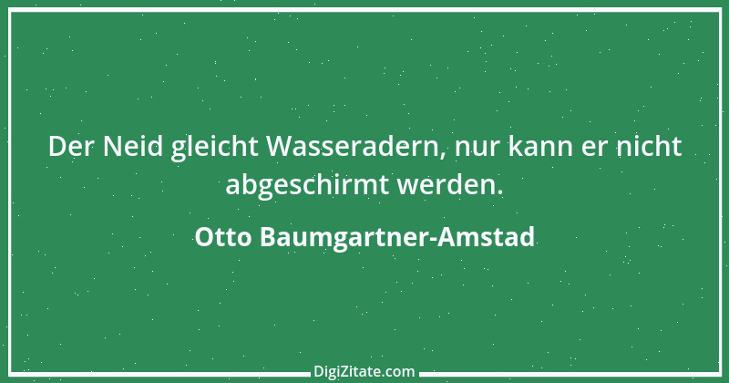 Zitat von Otto Baumgartner-Amstad 153