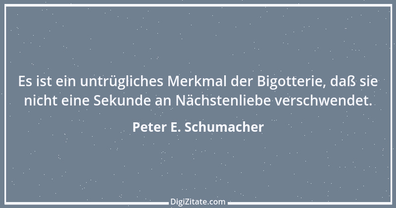 Zitat von Peter E. Schumacher 673