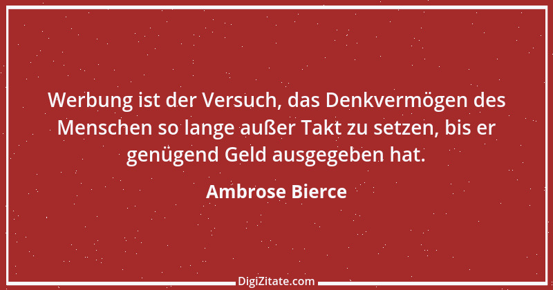 Zitat von Ambrose Bierce 99