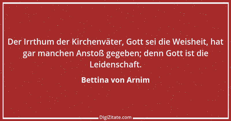 Zitat von Bettina von Arnim 124