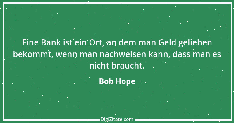 Zitat von Bob Hope 17