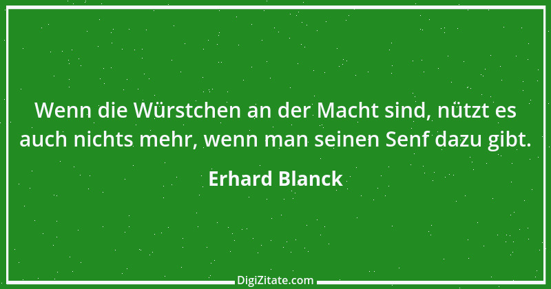 Zitat von Erhard Blanck 1424