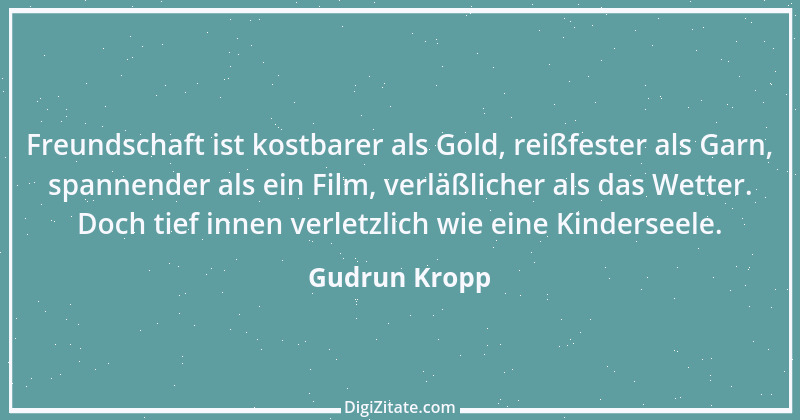 Zitat von Gudrun Kropp 59